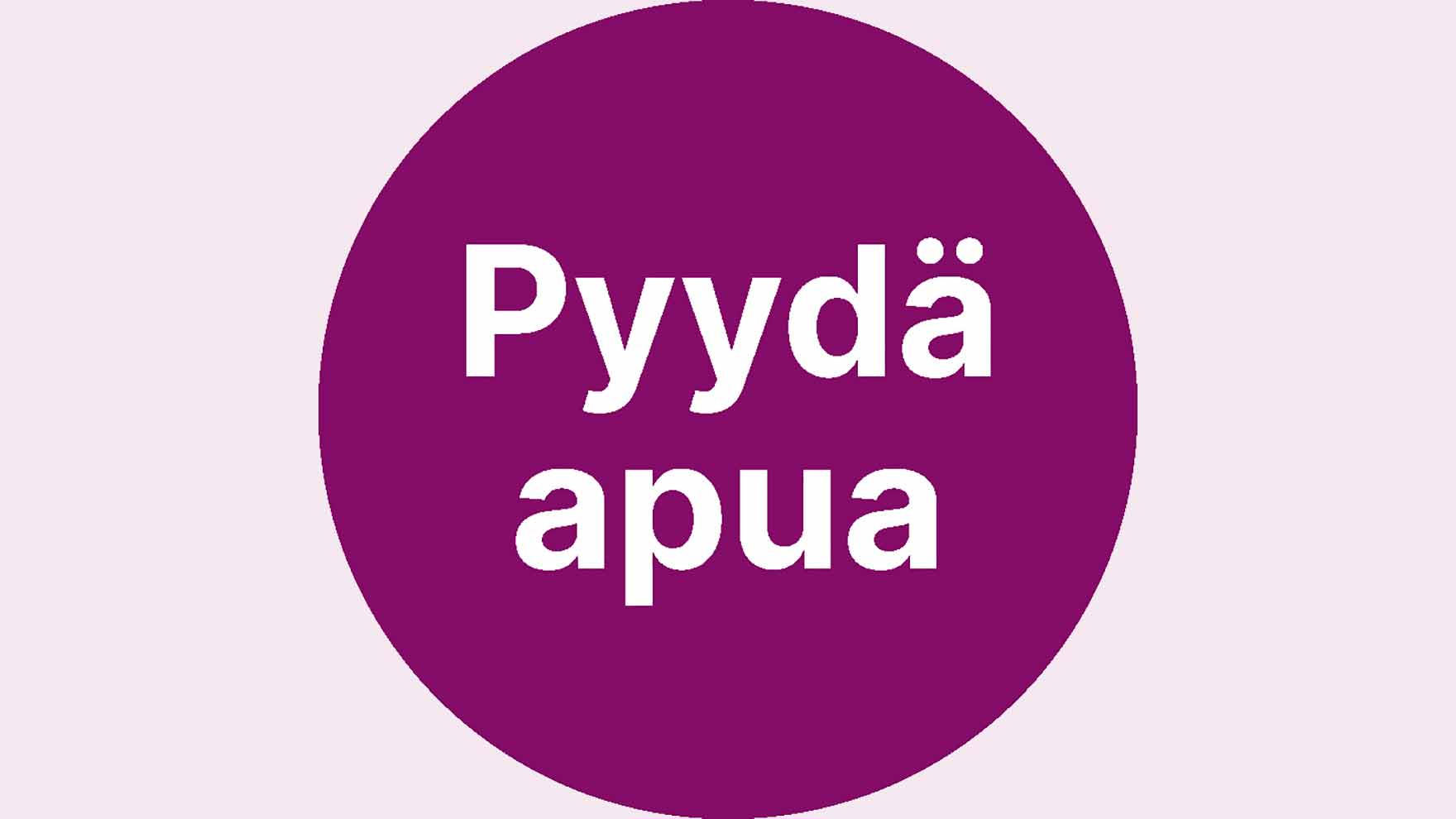 Pyydä apua -kuvake.